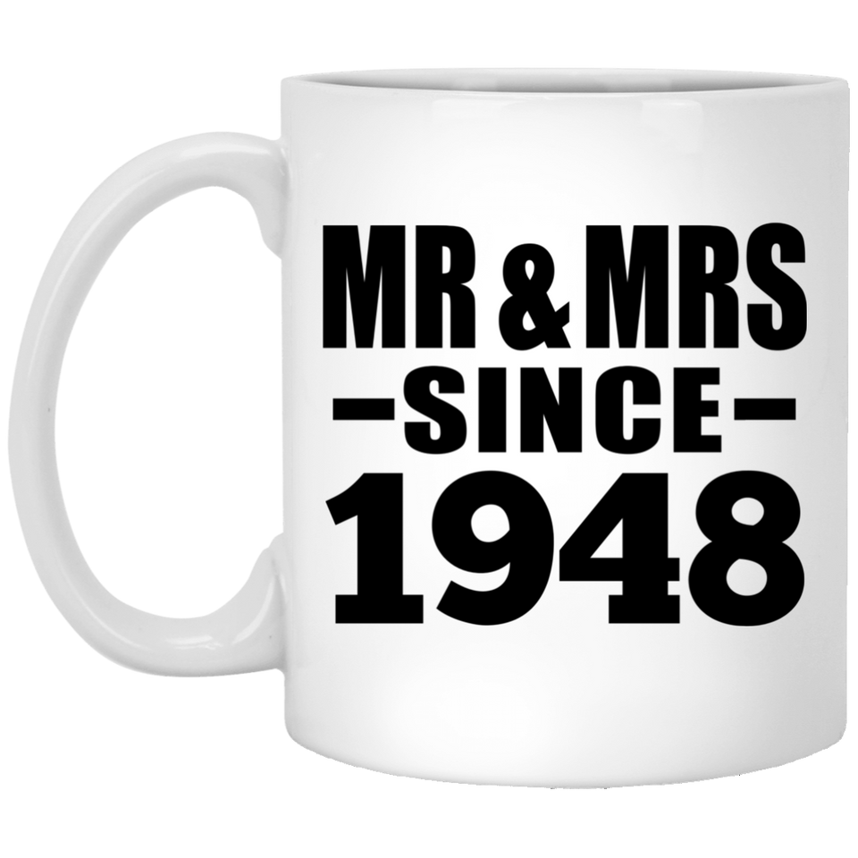 76th Anniversary Mr & Mrs Since 1948 - 11 Oz Coffee Mug