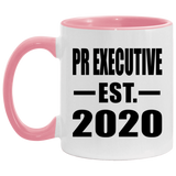 Pr Executive Established EST. 2020 - 11oz Accent Mug Pink