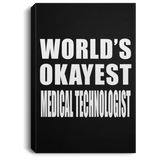 World's Okayest Medical Technologist - Canvas Portrait
