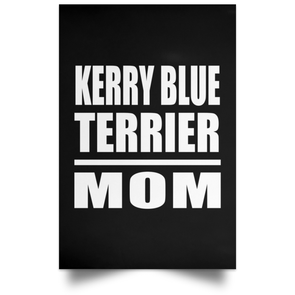Kerry Blue Terrier Mom - Poster Portrait