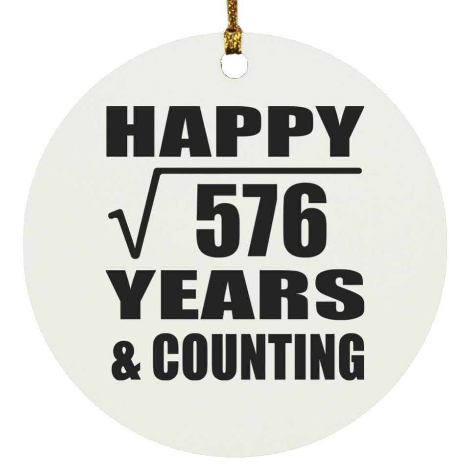 Happy 24th Anniversary Square Root of 576 Years & Counting - Circle Ornament