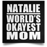 Natalie World's Okayest Mom - Poster Square