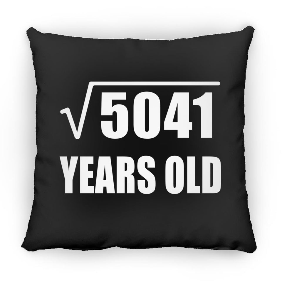 71st Birthday Square Root of 5041 Years Old - Throw Pillow Black