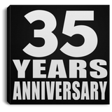 35th Anniversary 35 Years Anniversary - Canvas Square