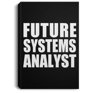 Future Systems Analyst - Canvas Portrait