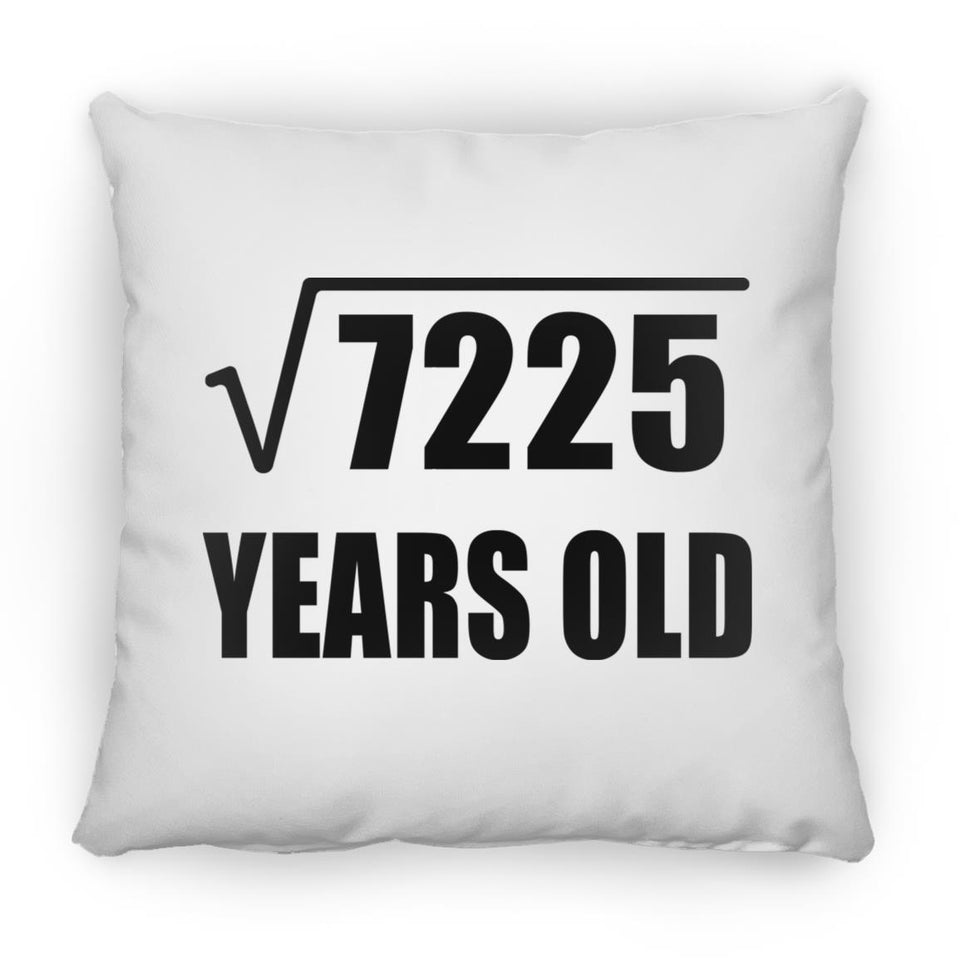 85th Birthday Square Root of 7225 Years Old - Throw Pillow