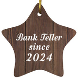 Bank Teller Since 2024 - Star Ornament D