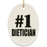 Number One #1 Dietician - Oval Ornament