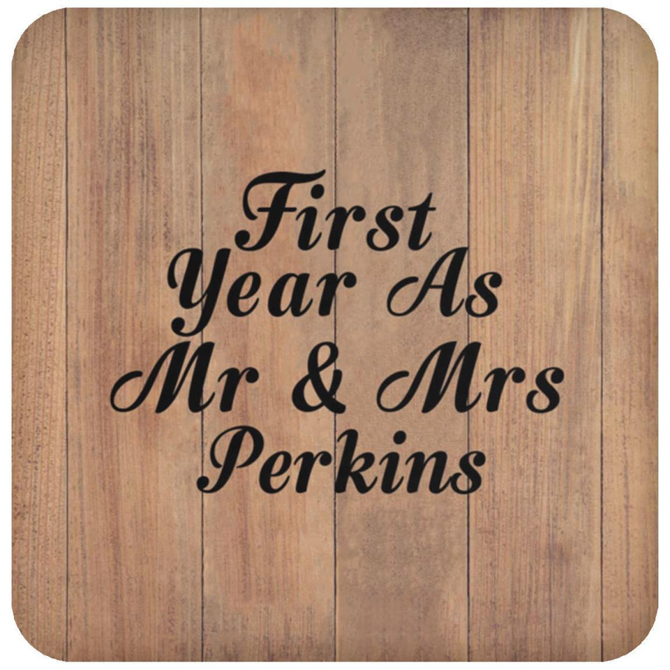 First Year As Mr & Mrs Perkins - Drink Coaster C