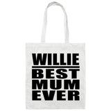 Willie Best Mum Ever - Tote Bag White
