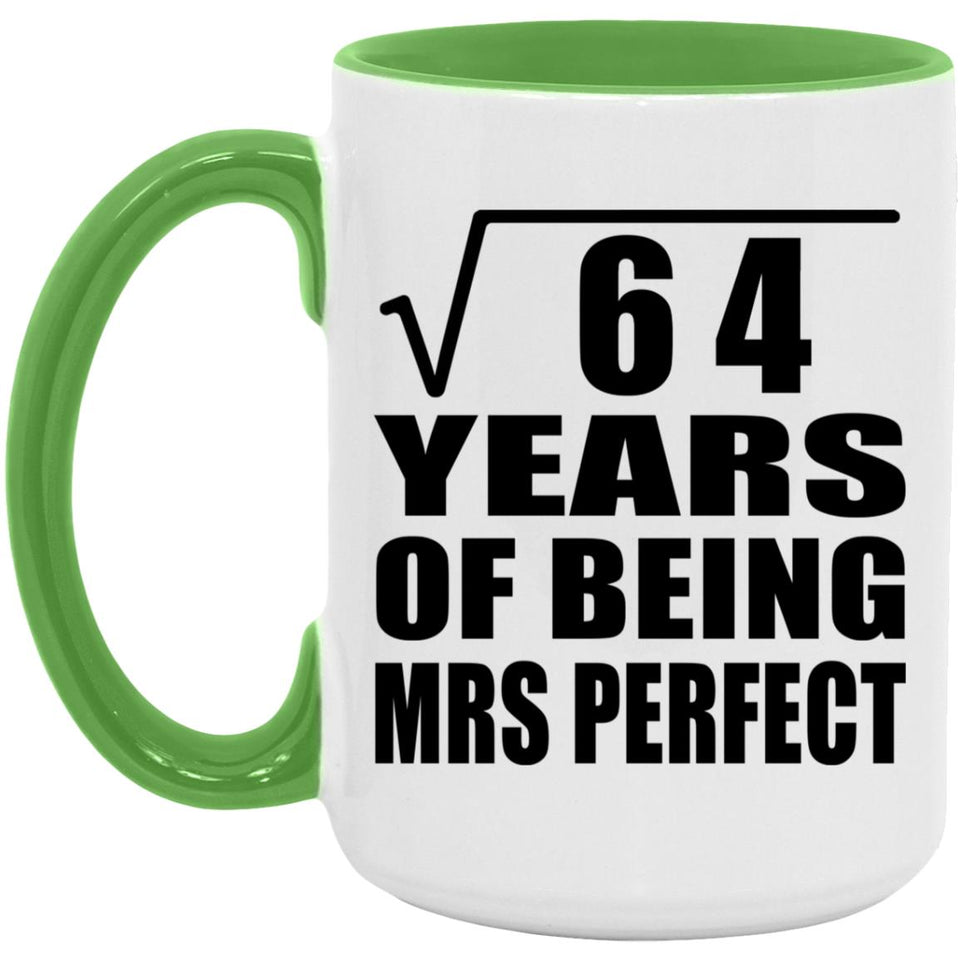 8th Anniversary Square Root of 64 Years of Mrs Perfect - 15oz Accent Mug Green