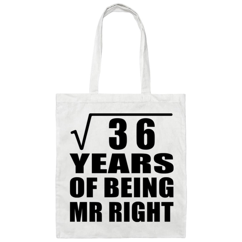 6th Anniversary Square Root of 36 Years of Being Mr Right - Tote Bag White