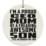 Proud CEO Mom Of Awesome Son - Circle Ornament