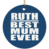 Ruth Best Mum Ever - Circle Ornament