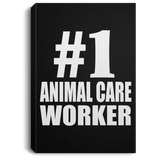 Number One #1 Animal Care Worker - Canvas Portrait