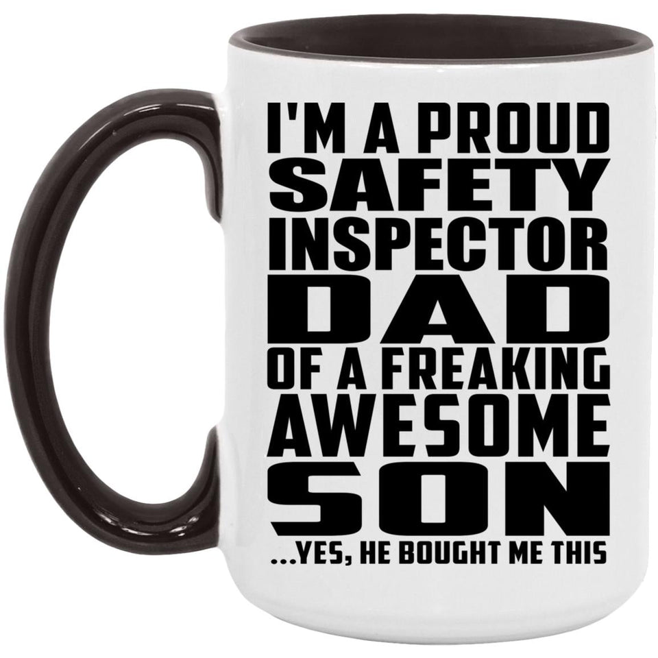 Proud Safety Inspector Dad Of Awesome Son - 15oz Accent Mug Black