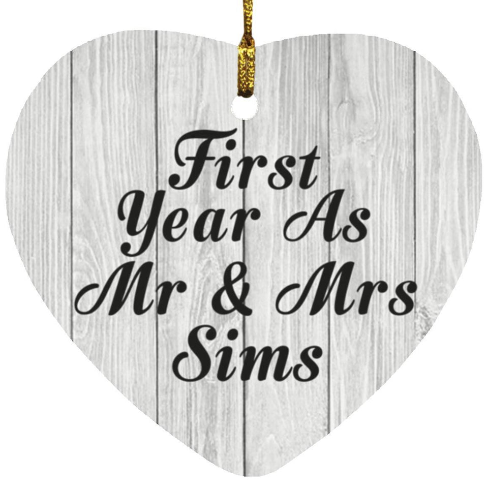 First Year As Mr & Mrs Sims - Heart Ornament F