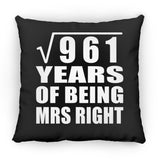 31st Anniversary Square Root of 961 Years of Being Mrs Right - Throw Pillow Black