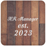 HR Manager Established Est. 2023 - Drink Coaster E