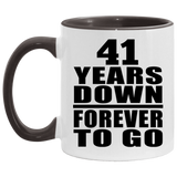 41st Anniversary 41 Years Down Forever to Go - 11oz Accent Mug Black
