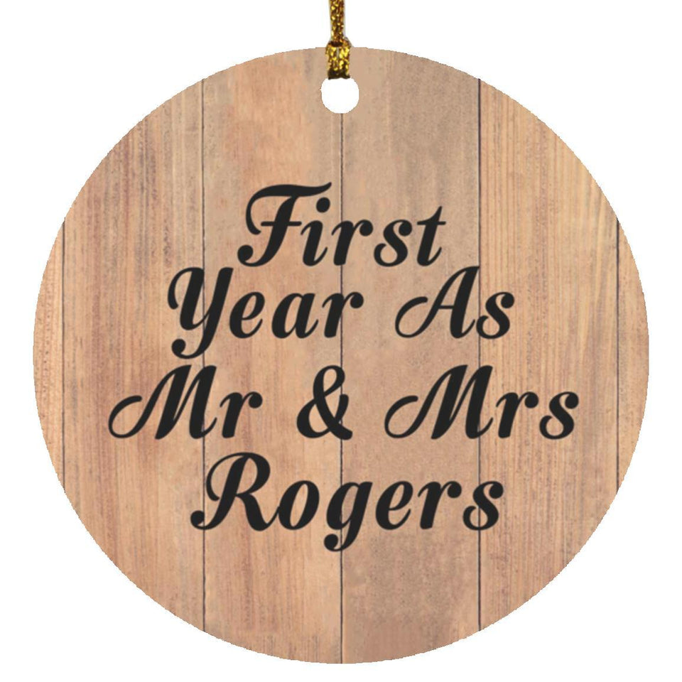 First Year As Mr & Mrs Rogers - Circle Ornament C