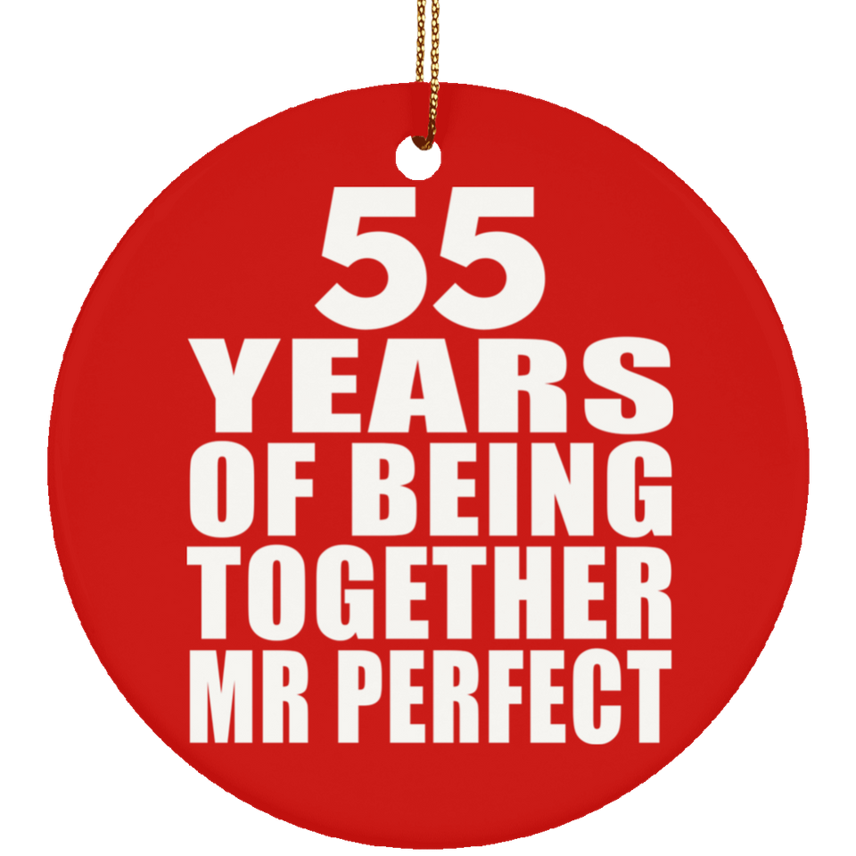 55th Anniversary 55 Years Of Being Mr Perfect - Circle Ornament