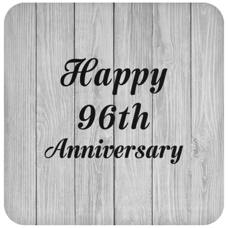 Happy 96th Anniversary - Drink Coaster F
