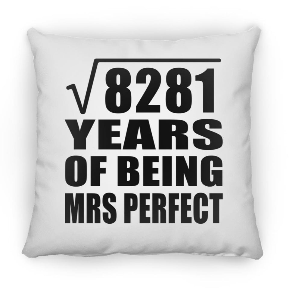 91st Anniversary Square Root of 8281 Years of Mrs Perfect - Throw Pillow