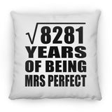 91st Anniversary Square Root of 8281 Years of Mrs Perfect - Throw Pillow