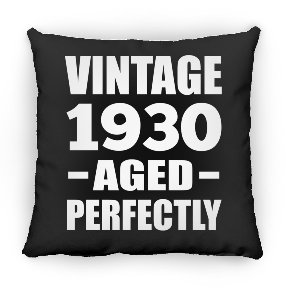 94th Birthday Vintage 1930 Aged Perfectly - Throw Pillow Black