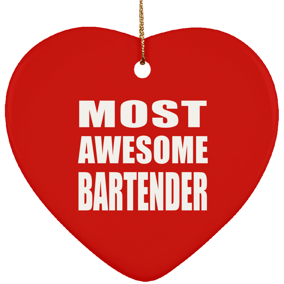 Most Awesome Bartender - Heart Ornament