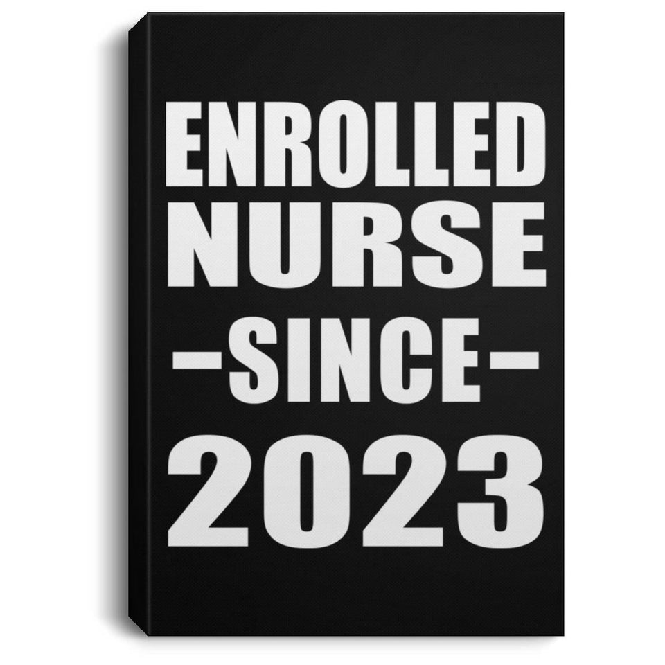 Enrolled Nurse Since 2023 - Canvas Portrait
