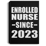 Enrolled Nurse Since 2023 - Canvas Portrait