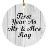 First Year As Mr & Mrs Ray - Circle Ornament F