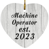 Machine Operator Established Est. 2023 - Heart Ornament F