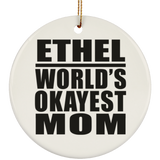 Ethel World's Okayest Mom - Circle Ornament