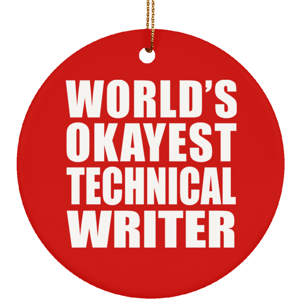 World's Okayest Technical Writer - Circle Ornament