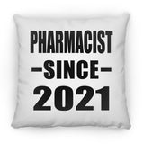 Pharmacist Since 2021 - Throw Pillow