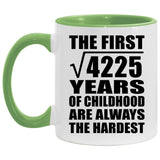 65th Birthday Square Root of 4225 Years of Childhood - 11oz Accent Mug Green