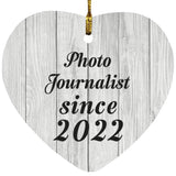 Photo Journalist Since 2022 - Heart Ornament F