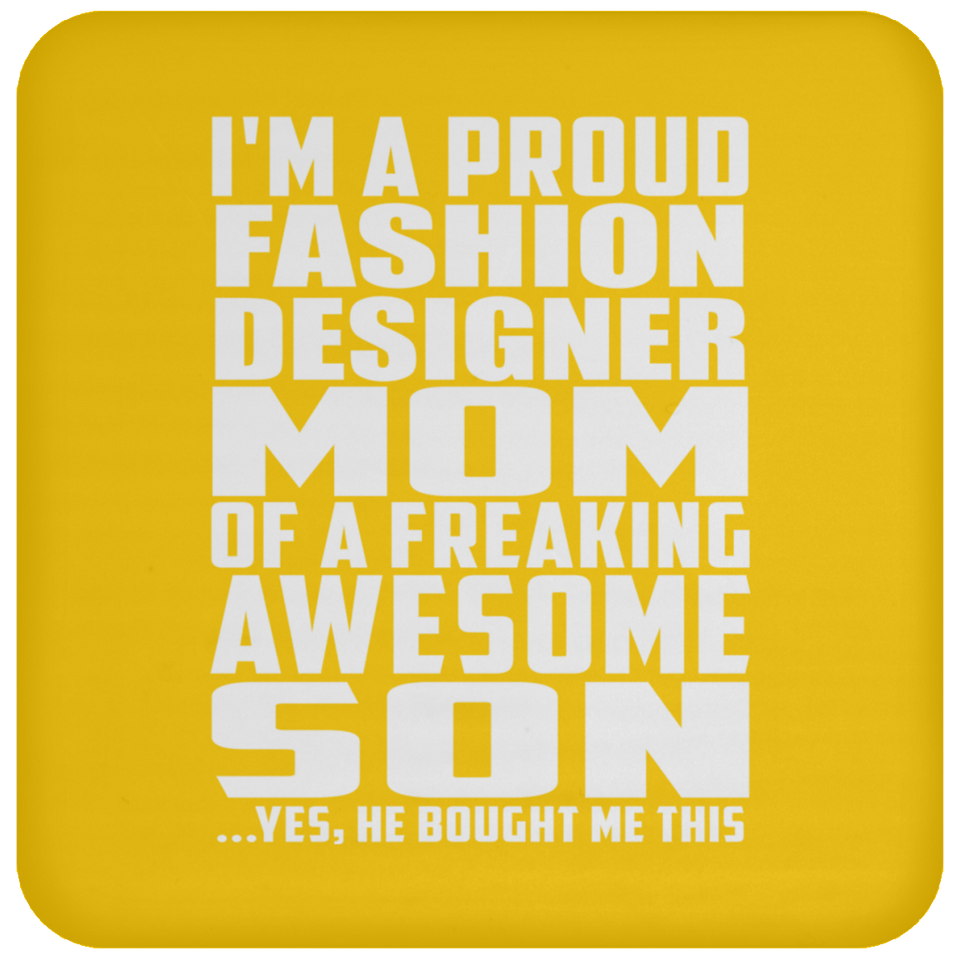 Proud Fashion Designer Mom Of Awesome Son - Drink Coaster