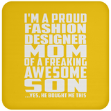 Proud Fashion Designer Mom Of Awesome Son - Drink Coaster