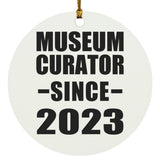Museum Curator Since 2023 - Circle Ornament