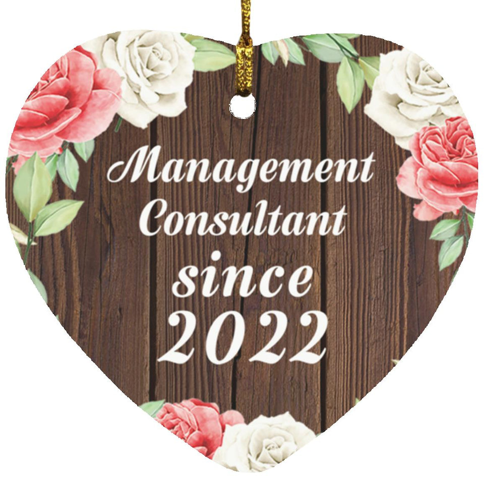 Management Consultant Since 2022 - Heart Ornament A