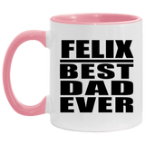 Felix Best Dad Ever - 11oz Accent Mug Pink