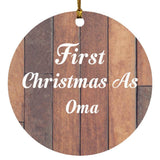 First Christmas As Oma - Circle Ornament E