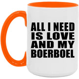 All I Need Is Love And My Boerboel - 15oz Accent Mug Orange