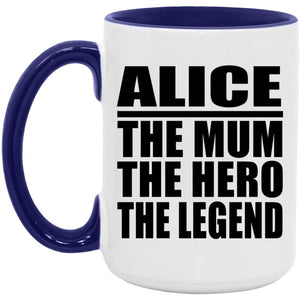 Alice The Mum The Hero The Legend - 15oz Accent Mug Purple