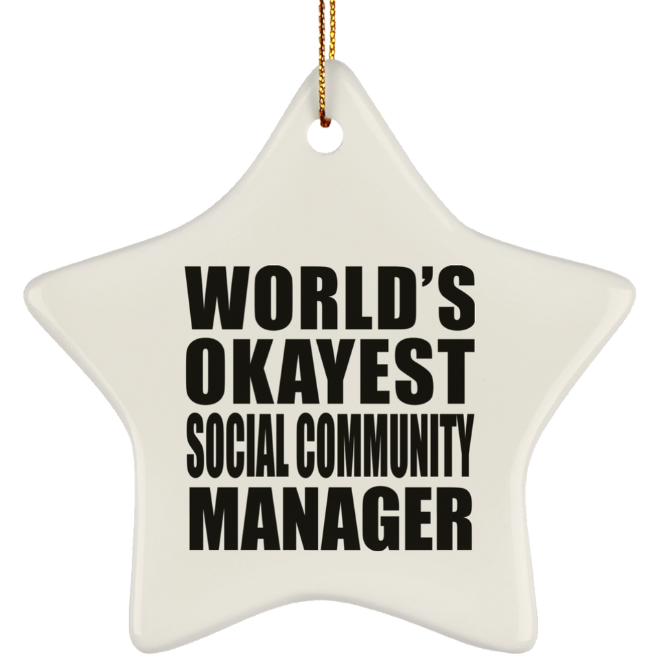 World's Okayest Social Community Manager - Star Ornament