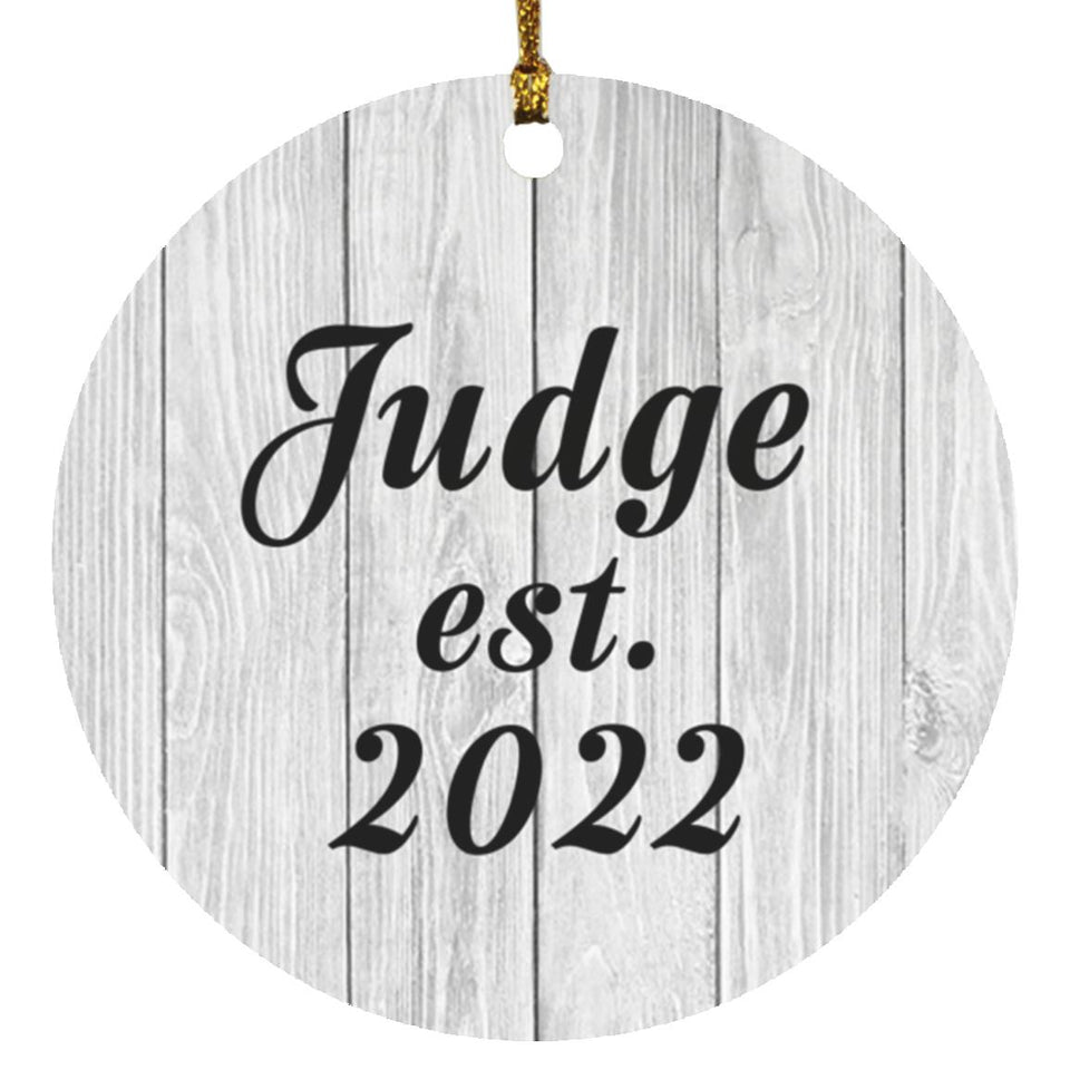 Judge Established Est. 2022 - Circle Ornament F